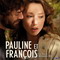PAULINE ET FRANCOIS